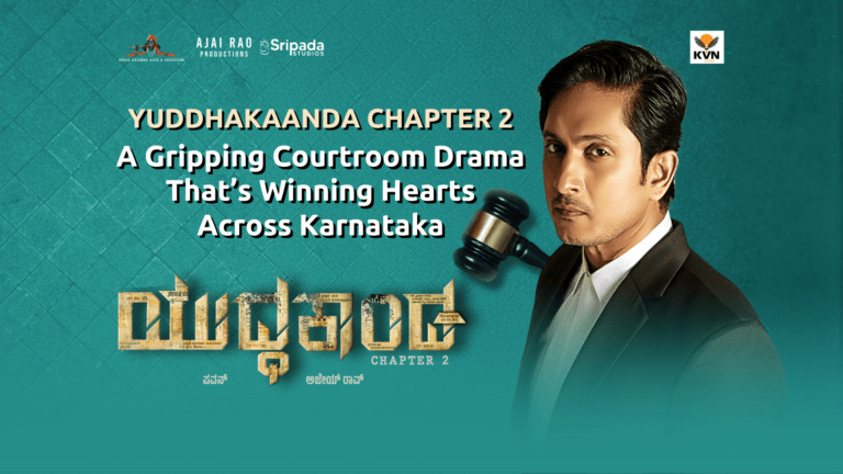 Yuddhakaanda Chapter 2: A Bold Courtroom Drama That's Shaking Up Sandalwood